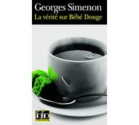 La Vérité sur Bébé Donge