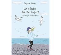 La verite sur berangere - Brigitte Smadja - Ecole Des Loisirs - broché - Roman junior dès 9 ans