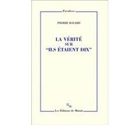 La vérité sur Ils étaient dix Pierre Bayard (Auteur)
