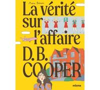 La Vérité Sur L'affaire De D.B. Cooper