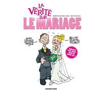 La vérité sur le mariage