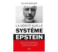La Vérité Sur Le Système Epstein