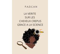LA VERITE SUR LES CHEVEUX CREPUS GRACE A LA SCIENCE: CHEVEUX CREPUS OU AFROS
