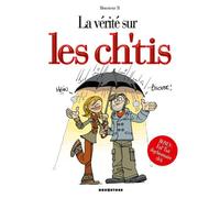 Monsieur B. – La vérité sur les ch'tis – Bande dessinée cartonnée – Glénat