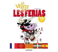 La Vérité Sur Les Ferias