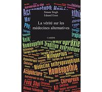 La vérité sur les médecines alternatives