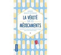 La Vérité sur les médicaments
