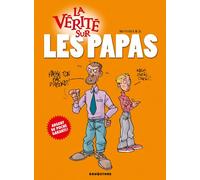 La vérité sur les papas