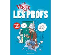 La vérité sur les profs