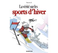 La vérité sur les sports d'hiver - Monsieur B. - Drugstore - cartonné - Bande dessinée