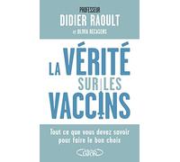 La vérité sur les vaccins