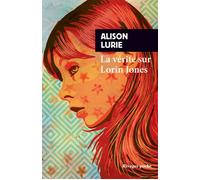 La Vérité sur Lorin Jones - Alison Lurie - Rivages - Livre