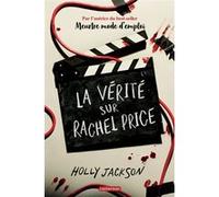 Holly Jackson – La vérité sur Rachel Price – Broché