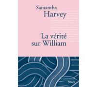 La vérité sur William: Traduit de l'anglais par Catherine Pierre-Bon