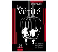 La Vérité - Un Livre Sur Les Relations Qui Dérange