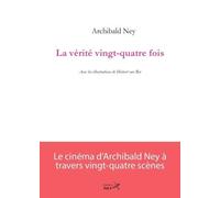 La Vérité Vingt-Quatre Fois