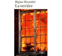 La Verrière - Régine Detambel - Gallimard - Poche - Livre