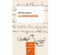 La Versification - Michèle Aquien - Que Sais-Je - Poche - Essai