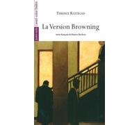 La Version Browning - Terence Rattigan - L'avant-Scene Theatre - broché - Théâtre