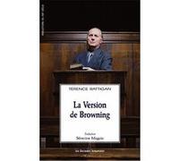 La version de Browning Terence Rattigan (Auteur)