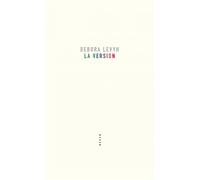 La Version - Debora Levyh - Allia - broché - Roman