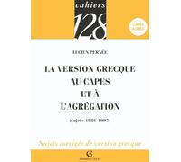 La version grecque au CAPES et à l'Agrégation: Sujets 1986-1995