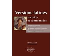 La Version latine (textes traduits et commentés) - Christine Kossaifi - Ellipses - broché - Méthode de langue