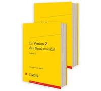La Version Z de l'Ovide moralisé Prunelle Deleville (Editeur du volume), Maria Colombo Timelli (Collection dirigée par), Richard Trachsler (Collection dirigée par), Craig Baker (Collection dirigée par