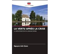 La Vertu Après La Crise