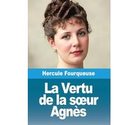 La Vertu de la soeur Agnès