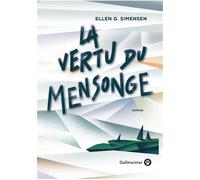 La vertu du mensonge - SIMENSEN ELLEN G. - Gallmeister - broché - Roman