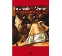La vestale de Venise: Une enquête de Flavio Foscarini