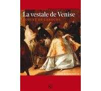 La vestale de Venise Une enquête de Flavio Foscarini - Robert De Laroche - Editions Du 81 Behar J.c. - broché - Roman