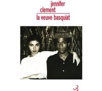La veuve Basquiat Jennifer Clement (Auteur), Michel Marny (Traduction)