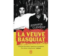 La veuve Basquiat - Jennifer Clement - J'ai Lu - Poche - Roman