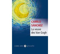 La veuve des Van Gogh - Camilo Sanchez - Liana levi - Poche - Roman