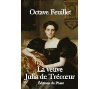 La veuve - Julia de Trécœur
