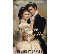 La Veuve Rebelle: Une Question de Cœur