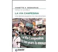 La Vìa Campesina - Une Réponse Paysanne À La Crise Alimentaire