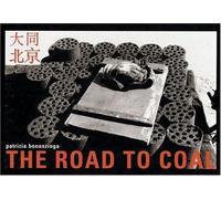 La Via del Carbone/The Road to coal/La Route du Charbon