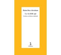 La via delle api. Lettura, scrittura, midrash