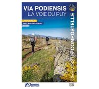 La via podiensis la voie du puy chemin de compostelle - Collectif - Chamina Eds - broché - Guide