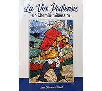 la via podiensis un chemin millénaire