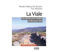 La Viale: Un chemin pour renaître, un lieu pour vivre