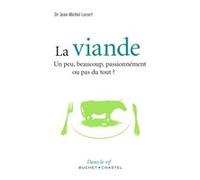 La viande Jean-Michel Lecerf (Auteur)