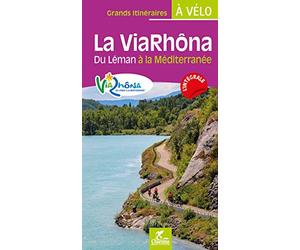 La Viarhona du léman à la Méditerranée