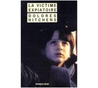 La Victime expiatoire - Dolores Hitchens - Rivages - Livre