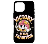 La Victoire est Notre Tradition Passionné de compétition de Coque pour iPhone 16 Pro Max