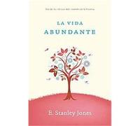 La vida abundante/ Abundant Living Stanley Jones (Auteur)