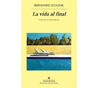 La vida al final